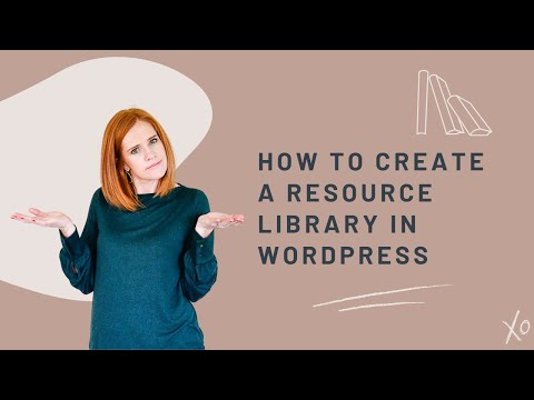 How to create a resource library in WordPress