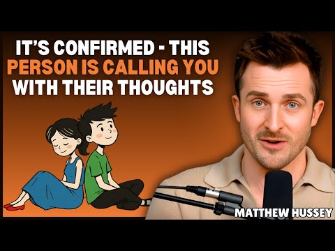 This person is “calling” you with their thoughts: 7 signs that confirm it || Mattehw Hussey