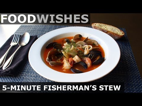 5-Minute Fisherman's Stew - Food Wishes