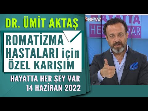 Romatizma hastaları için bitkisel karışım tarifleri Ümit Aktaş / Hayatta Her Şey Var 14 Haziran 2022