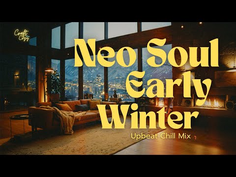 High View Early Winter Room 🏔️❄️ | Neo Soul, R&B Lofi Chill Mix