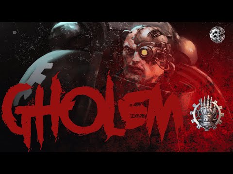 'GHOLEM' - UNOFFICIAL WARHAMMER AUDIO - IRON HANDS