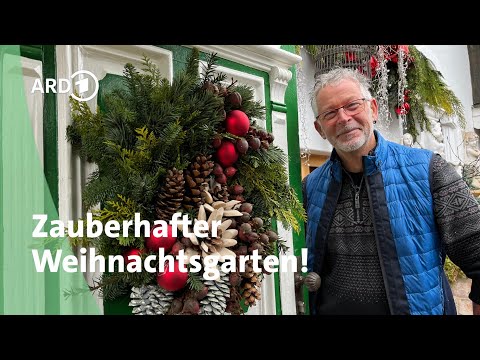 Dekoideen für den Advent - im zauberhaften Weihnachtsgarten von Christian und Werner! | Querbeet