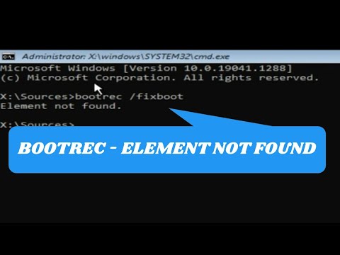 BOOTREC FIXBOOT Element Not Found - Windows Error Fixed