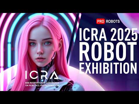 ICRA 2025 Was Crazy – Here’s What Changed the Game // ICRA 2025 Highlights