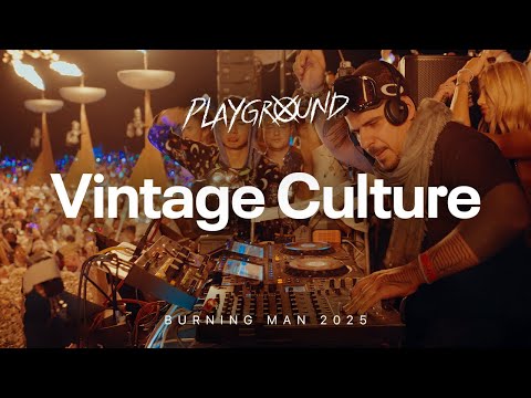 Vintage Culture x Playground - Burning Man 2025