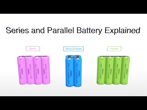 What do batteries in series and parallel mean?