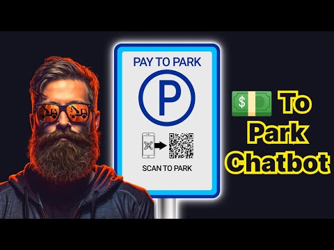 This Pay To Park Chatbot Prints💲Money