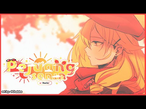 【PEJUANG SENIN】#87 October is almost over~【Kaela's Monday Warrior】