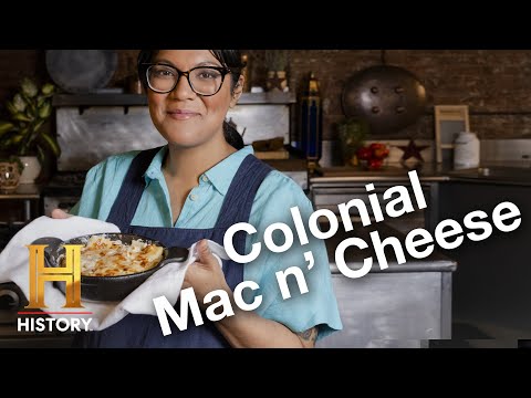GOOEY & GLORIOUS Colonial Mac & Cheese | Ancient Recipes with Sohla | History