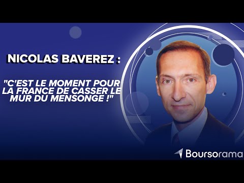 Nicolas Baverez : "C'est le moment pour la France de casser le mur du mensonge !"