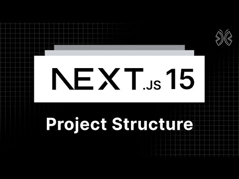 Next.js 15 Tutorial - 3 - Project Structure