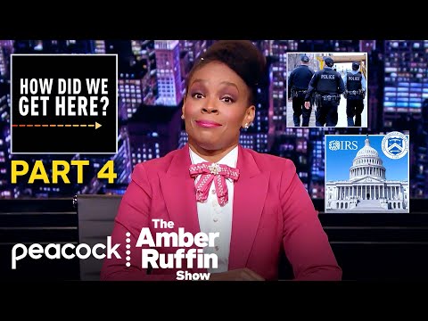 People Should Cheat on Their Taxes | Every How Did We Get Here (Part 4) | The Amber Ruffin Show