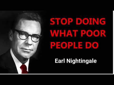 The Secret to Entrepreneurial Success: Stop Doing What Poor People Do | Earl Nightingale