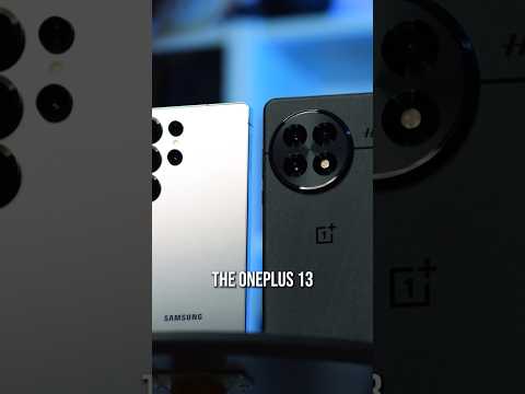 #OnePlus 13 vs. #GalaxyS25Ultra and the $400 QUESTION #Samsung #Android #tech #shorts