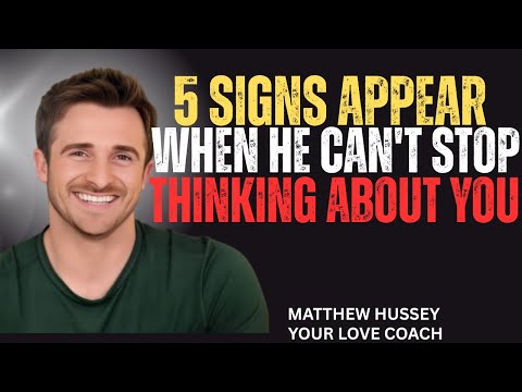 5 PROVEN SIGNS APPEAR WHEN A MAN CANT STOP THINKING ABOUT YOU