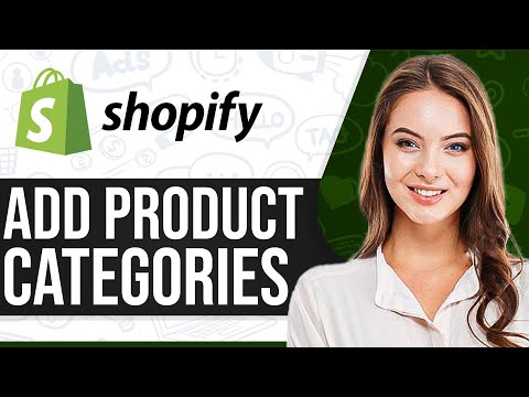 How To Add Product Categories In Shopify 2025 (For Beginners)