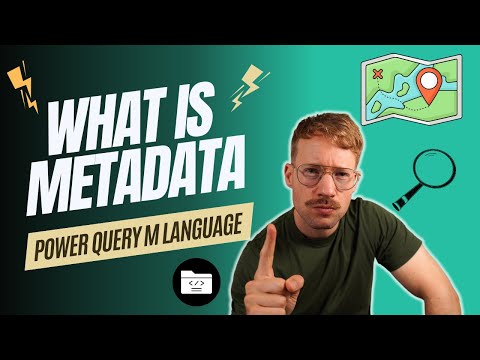 Understanding Metadata in Power Query M