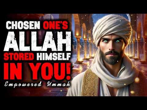 Chosen Ones: ALLAH Just Said This For The First Time — And It’s For You | ISLAM