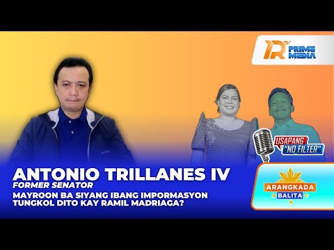 Antonio Trillanes IV May Ibang Impormasyon Tungkol kay Madriaga at VP Duterte? | Arangkada Balita