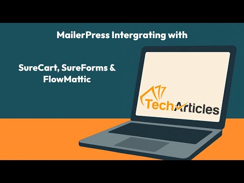 My first Initial work with mailerpress integrating it with Sureform, SureCart & Flowmattic