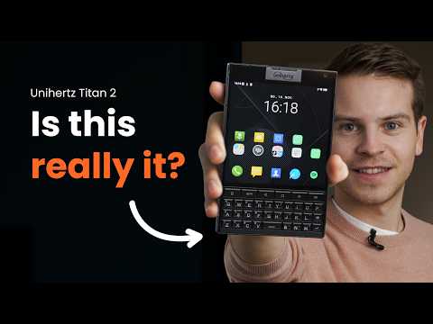 Unihertz Titan 2 - Hands-On Review!