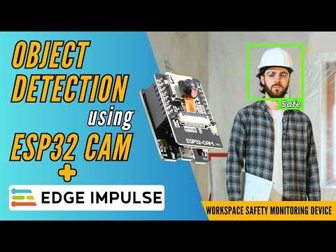 How to use ESP32 CAM with EDGE IMPULSE For OBJECT DETECTION | circuiTician