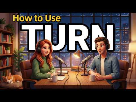 How to Use TURN in Everyday English | Daily English Conversations | English Podcast