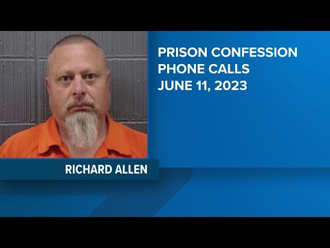 Richard Allen's Delphi murders confessions released in prison phone calls
