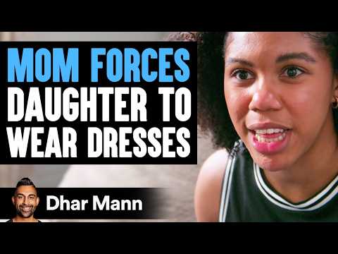 MOM FORCES Daughter To WEAR DRESSES | Dhar Mann Studios