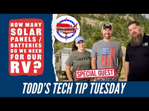 How many solar panels / batteries do we need for our RV?