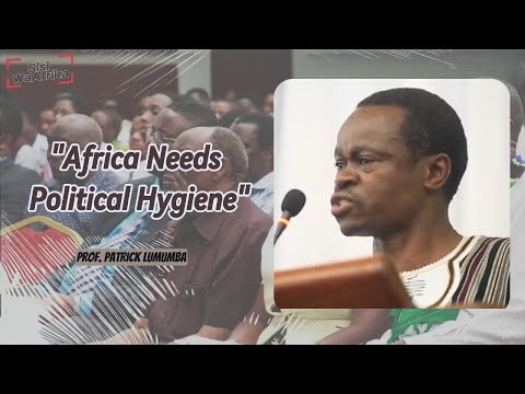 "Africa Needs Political Hygiene," by Prof. P. L. O. Lumumba