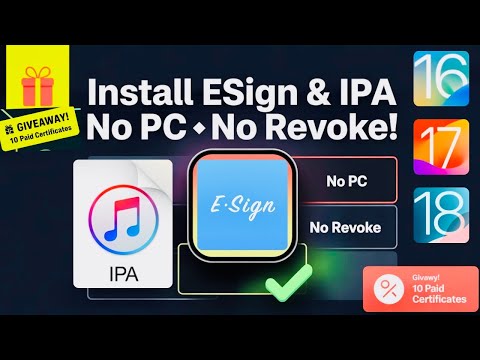 GIVEAWAY+ Install Esign on iOS and Install IPA Files on iPhone/iPad (NO Jailbreak, NO PC, NO Revoke)