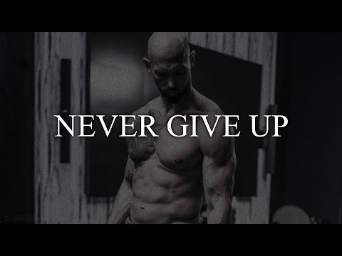 NEVER GIVE UP | Andrew Tate Motivation