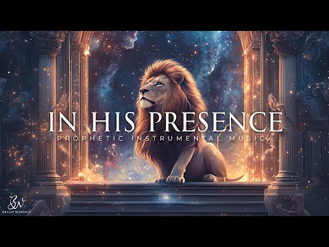 In His Presence - Anointed Deep Prophetic Worship Instrumental