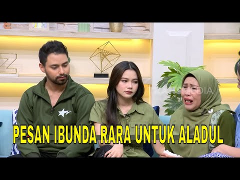 Rara & Aladul Ungkap Persiapan Pernikahan, Ini Pesan Ibunda Rara | FYP (04/12/25) Part 2
