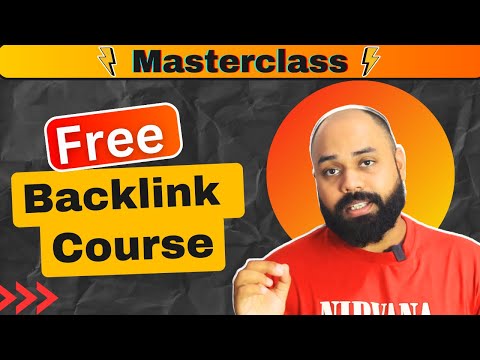 Complete Backlinks Course | Free SEO Backlinking Tutorial - Part1