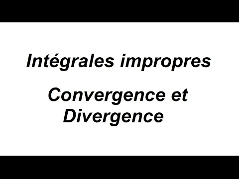 Montrer qu'une intégrale impropre converge ou diverge - exercices corrigés
