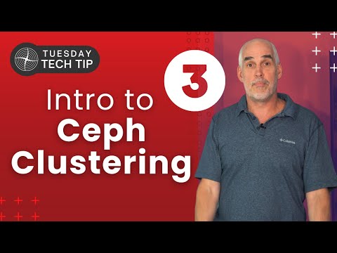 Tuesday Tech Tip - Intro to Ceph Clustering Part 3 - Data Security