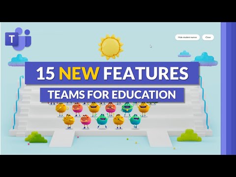 15 new features in Microsoft Teams | Back to School 2022