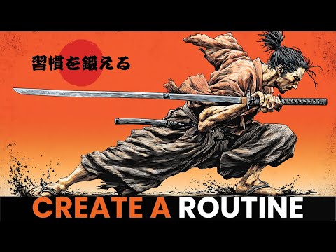 How to Create a Daily Routine That Finally Works (Samurai Method)