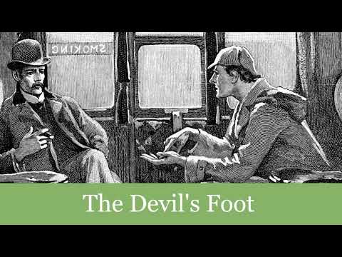 42 The Devil's Foot from His Last Bow: Reminiscences of Sherlock Holmes (1917) Audiobook