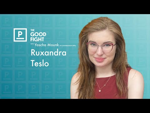 Ruxandra Teslo on What Elites Really Believe | The Good Fight with Yascha Mounk