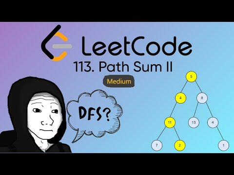 Master DFS With This One Problem — Path Sum II Explained