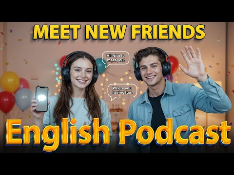 Party Small Talk in English 🎉 | Learn English quickly with podcast | Episode 117