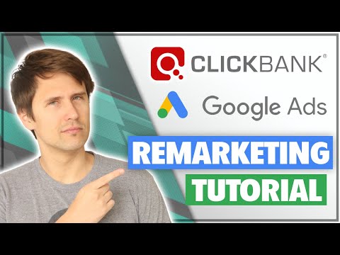 Google Ads Remarketing/Retargeting With ClickBank - Complete Tutorial (Step-by-Step)