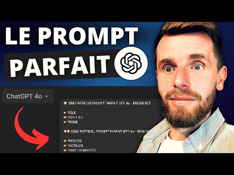 J'ai créé le Prompt GPT-4o PARFAIT ! (Tuto ChatGPT)