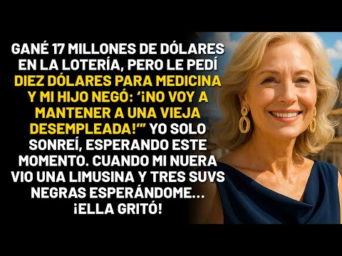 Gané $17Mi en la lotería y guardé el secreto. Para poner a prueba a mi hijo, le pedí $10 para...