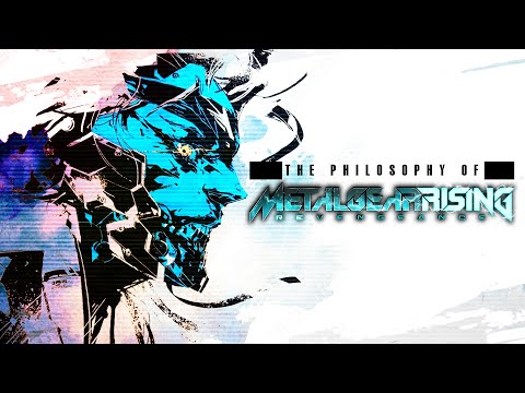 The Philosophy of Metal Gear Rising: Revengeance