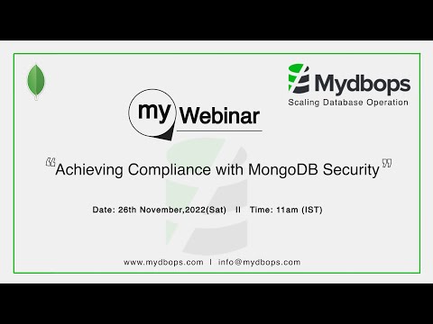 MongoDB Security Compliance: Best Practices and Strategies - Mydbops Mywebinar Edition 19